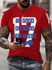 Men's Be Good Do Good God Bless Go Buffalo Football Fans Lovers Gameday Casual Tee