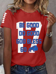 Women's Be Good Do Good God Bless Go Buffalo Football Fans Lovers Gameday Casual Tee