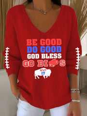 Women's Be Good Do Good God Bless Go Buffalo Football Fans Lovers Gameday Casual Long-Sleeve Top