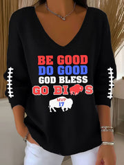 Women's Be Good Do Good God Bless Go Buffalo Football Fans Lovers Gameday Casual Long-Sleeve Top