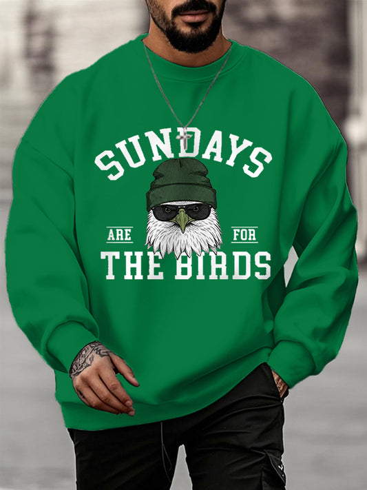 Men's Sundays Are For The Birds Football Fans Lovers Gameday Casual Sweatshirt
