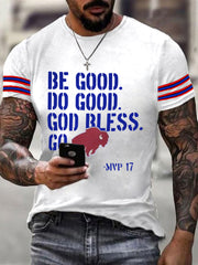 Men's Be Good Do Good God Bless Go Bills Football Fans Lovers Gameday Casual Tee