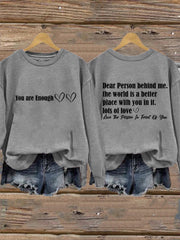Women's Dear Person Behind Me You Are Enough Sweatshirt