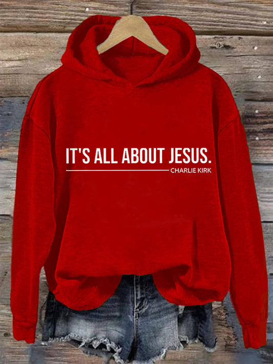 Women's It's All About Jesus Charlie Kirk Hoodie