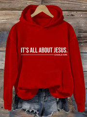 Women's It's All About Jesus Charlie Kirk Hoodie