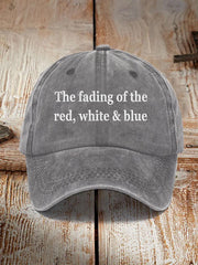 The Fading Of The Red White And Blue Hat
