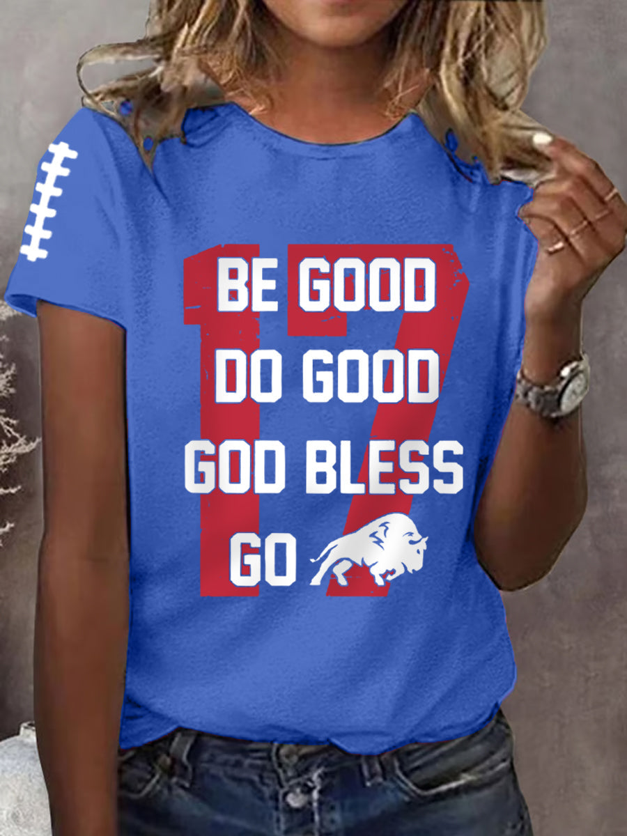 Women's Be Good Do Good God Bless Go Buffalo Football Fans Lovers Gameday Casual Tee