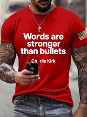 Men's Words Are Stronger Than Bullets Print T-Shirt