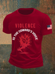 Men's Violence Is the Coward's Voice Printed Casual T-shirt