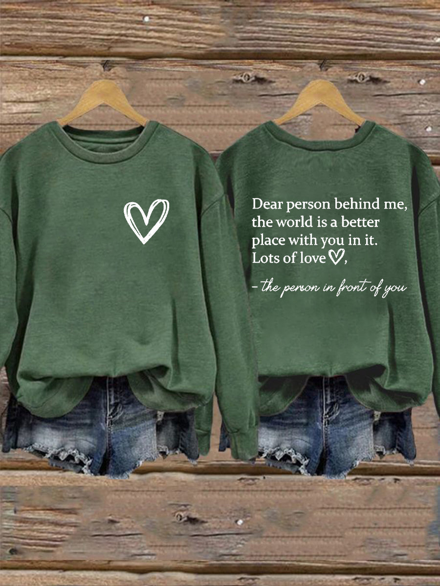Women's Dear Person Behind Me You Are Enough Printed Sweatshirt