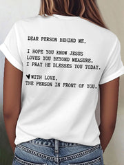 Women's Dear Person Behind Me Love Like Jesus Tee
