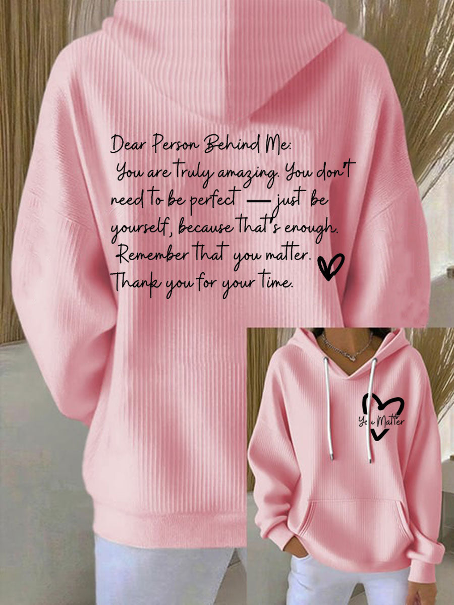 Women's You Matter Dear Person Behind Me Hoodie