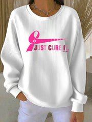 Women's Breast Cancer Awareness Just Cure It Print Sweatshirt