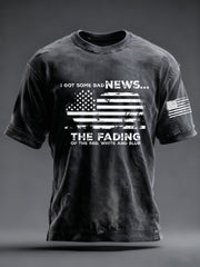 Men's I Got Some Bad News The Fading Of The Red White And Blue Printed T-Shirt